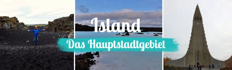 Titelbild - Island - Sehenswürdigkeiten Hauptstadtgebiet - mit Text