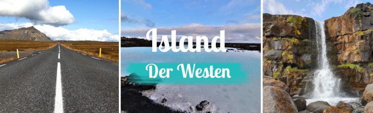 Titelbild - Island - Sehenswürdigkeiten Westen - mit Text