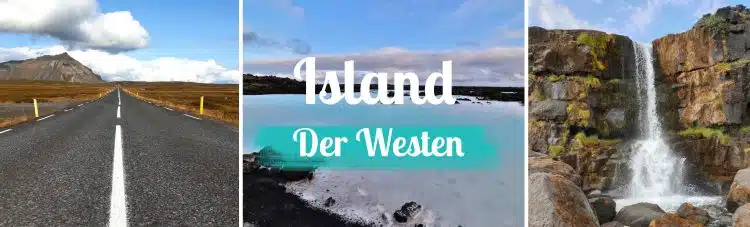 Island โข Der Westen der Insel Titelbild - Island - Sehenswรผrdigkeiten Westen - mit Text