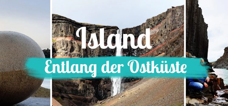 Island - Titelbild - Der Osten - mit Text
