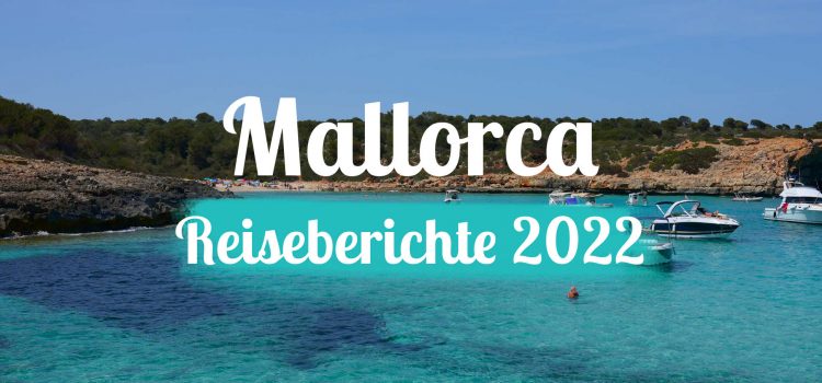 Spanien - Mallorca - Reiseberichte - Titelbild mit Text